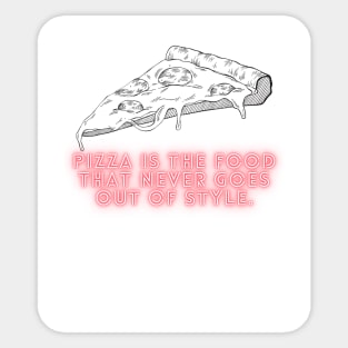 Pizza Love: Inspiring Quotes and Images to Indulge Your Passion Sticker